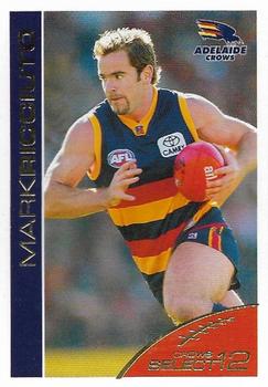 2005 Select The Advertiser-Sunday Mail AFL - Select 12 (Adelaide Crows) #1 Mark Ricciuto Front